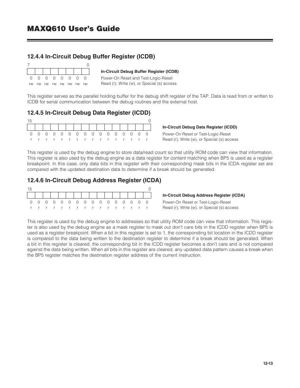 4 in-circuit debug buffer register (icdb), 5 in-circuit debug data register (icdd), 6 in-circuit debug address register (icda) | Maxq610 user’s guide | Maxim Integrated MAXQ610 User Manual | Page 164 / 203