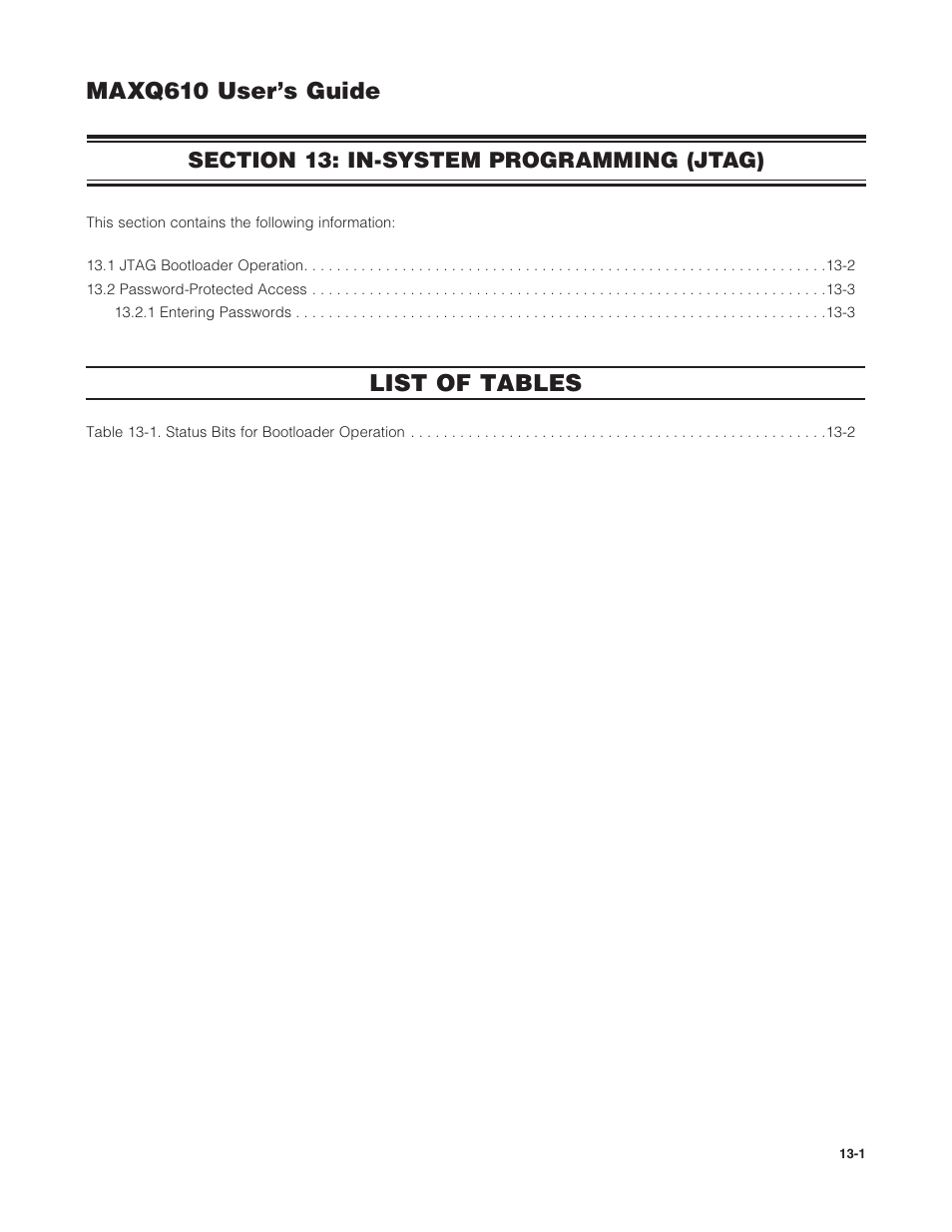 Section 13: in-system programming (jtag), Section 13: in-system programming (jtag) -1, Maxq610 user’s guide | List of tables | Maxim Integrated MAXQ610 User Manual | Page 165 / 203