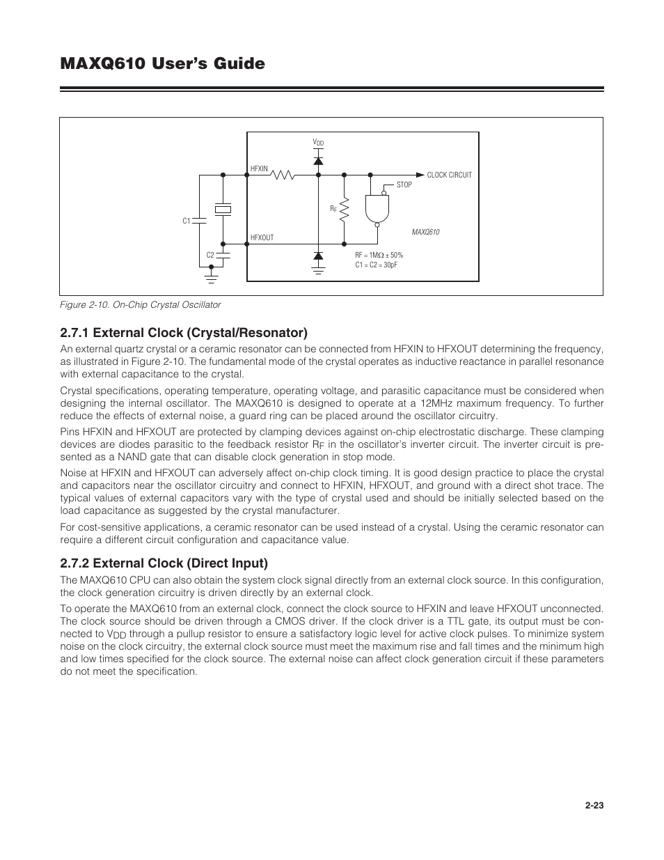 1 external clock (crystal/resonator), 2 external clock (direct input), Figure 2-10 . on-chip crystal oscillator -23 | Maxq610 user’s guide | Maxim Integrated MAXQ610 User Manual | Page 27 / 203