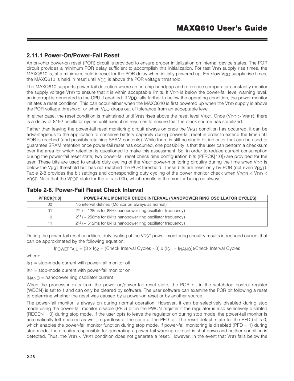1 power-on/power-fail reset, 2 .11 .1 power-on/power-fail reset -28, Table 2-8 . power-fail reset check interval -28 | Maxq610 user’s guide, Table 2-8. power-fail reset check interval | Maxim Integrated MAXQ610 User Manual | Page 32 / 203