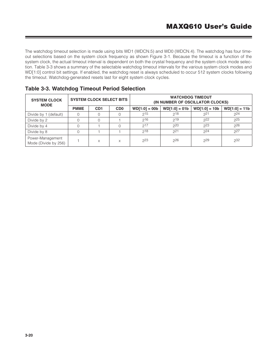 Table 3-3 . watchdog timeout period selection -20, Maxq610 user’s guide, Table 3-3. watchdog timeout period selection | Maxim Integrated MAXQ610 User Manual | Page 55 / 203