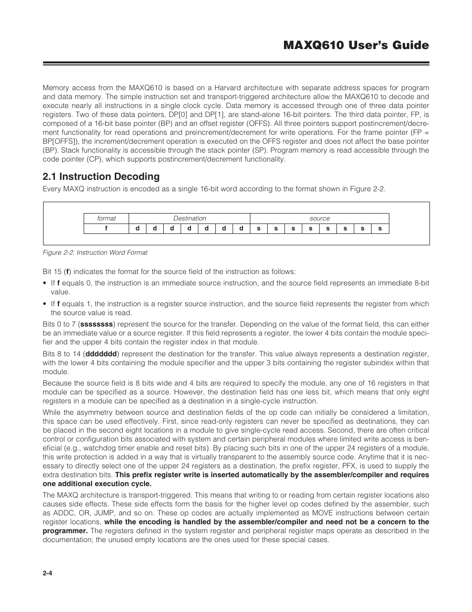 1 instruction decoding, 2 .1 instruction decoding -4, Figure 2-2 . instruction word format -4 | Maxq610 user’s guide | Maxim Integrated MAXQ610 User Manual | Page 8 / 203