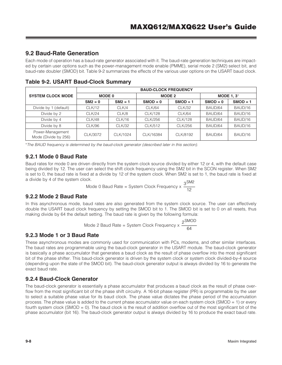 2 baud-rate generation, 1 mode 0 baud rate, 2 mode 2 baud rate | 3 mode 1 or 3 baud rate, 4 baud-clock generator, 9 .2 baud-rate generation -8, Table 9-2 . usart baud-clock summary -8, Table 9-2. usart baud-clock summary | Maxim Integrated MAXQ622 User Manual | Page 144 / 255