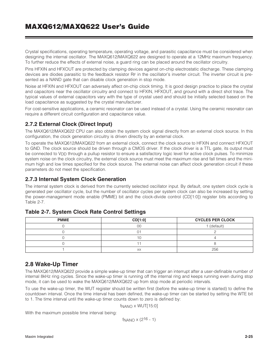 2 external clock (direct input), 3 internal system clock generation, 8 wake-up timer | 2 .8 wake-up timer -25, Table 2-7 . system clock rate control settings -25, Table 2-7. system clock rate control settings | Maxim Integrated MAXQ622 User Manual | Page 29 / 255