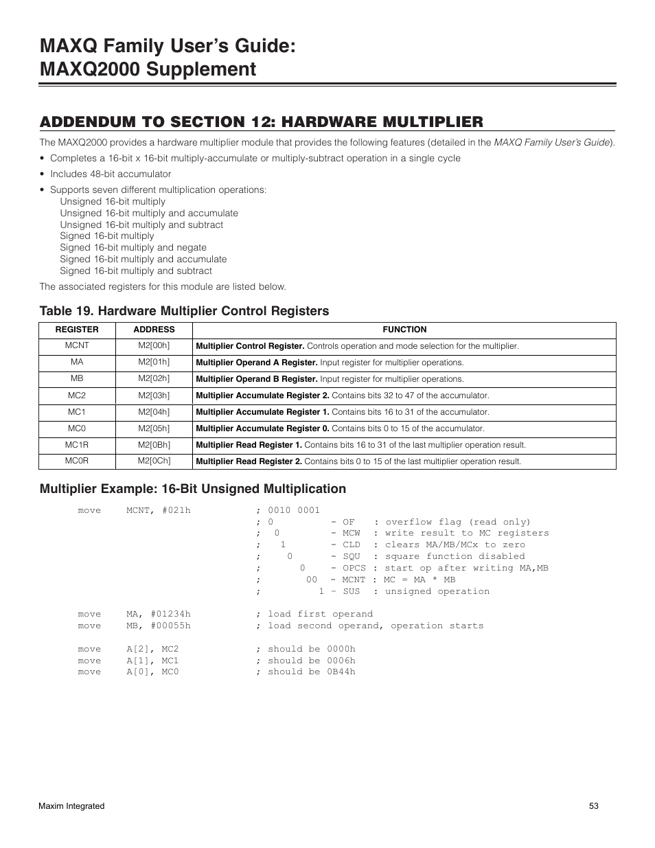 Addendum to section 12: hardware multiplier module, Table 19. hardware multiplier control registers, Multiplier example: 16-bit unsigned multiplication | Maxq family user’s guide: maxq2000 supplement | Maxim Integrated MAXQ Family Users Guide: MAXQ2000 Supplement User Manual | Page 53 / 93