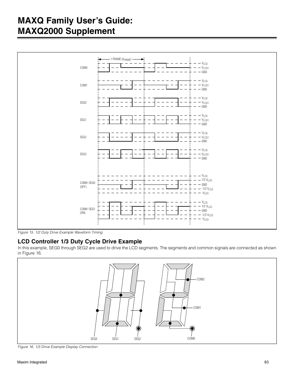 Figure 15. 1/2 duty drive example waveform timing, Lcd controller 1/3 duty cycle drive example, Figure 16. 1/3 drive example display connection | Maxq family user’s guide: maxq2000 supplement | Maxim Integrated MAXQ Family Users Guide: MAXQ2000 Supplement User Manual | Page 83 / 93