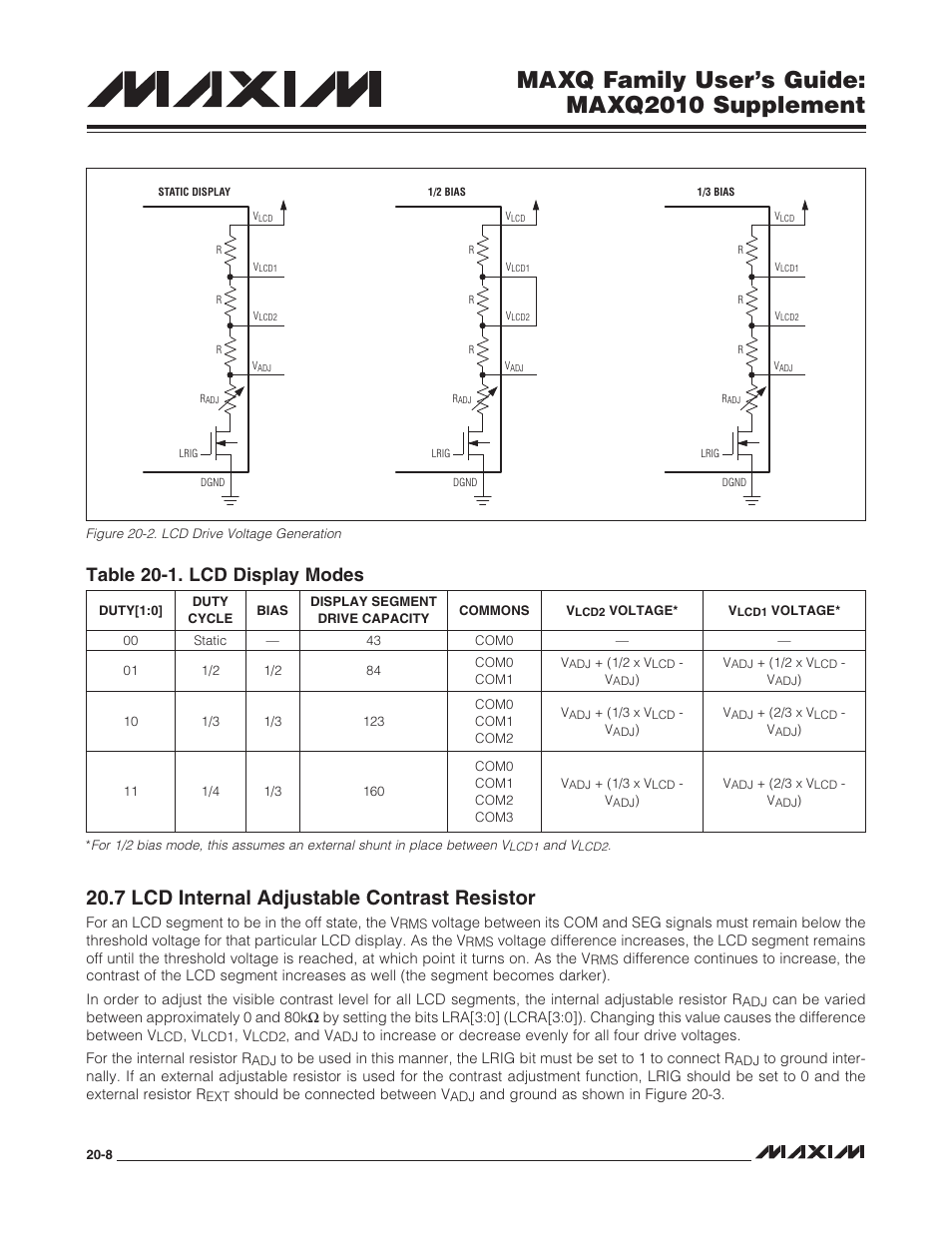 7 lcd internal adjustable contrast resistor, 7 lcd internal adjustable contrast resistor -8, Figure 20-2. lcd drive voltage generation -8 | Table 20-1. lcd display modes -8, Maxq family user’s guide: maxq2010 supplement, Table 20-1. lcd display modes | Maxim Integrated MAXQ Family Users Guide: MAXQ2010 Supplement User Manual | Page 100 / 147