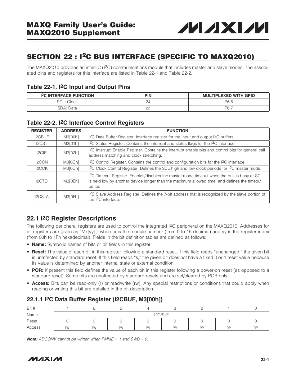 1 i2c register descriptions, 1 i2c data buffer register (i2cbuf, m3[00h]), Section 22 : i | C bus interface (specific to maxq2010), C register descriptions -1, C data buffer register (i2cbuf, m3[00h]) -1, Table 22-1. i, C input and output pins -1, Table 22-2. i, C interface control registers -1 | Maxim Integrated MAXQ Family Users Guide: MAXQ2010 Supplement User Manual | Page 124 / 147