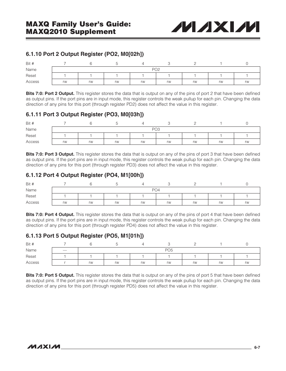 10 port 2 output register (po2, m0[02h]), 11 port 3 output register (po3, m0[03h]), 12 port 4 output register (po4, m1[00h]) | 13 port 5 output register (po5, m1[01h]), Maxq family user’s guide: maxq2010 supplement | Maxim Integrated MAXQ Family Users Guide: MAXQ2010 Supplement User Manual | Page 45 / 147