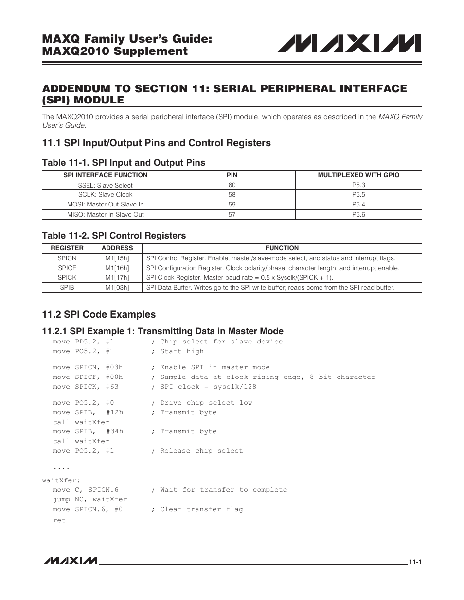 1 spi input/output pins and control registers, 2 spi code examples, 1 spi example 1: transmitting data in master mode | Maxq family user’s guide: maxq2010 supplement | Maxim Integrated MAXQ Family Users Guide: MAXQ2010 Supplement User Manual | Page 59 / 147