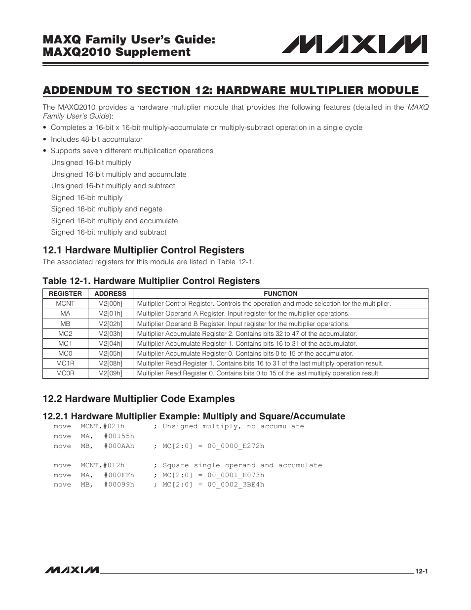 Addendum to section 12: hardware multiplier module, 1 hardware multiplier control registers, 2 hardware multiplier code examples | Maxq family user’s guide: maxq2010 supplement, Table 12-1. hardware multiplier control registers | Maxim Integrated MAXQ Family Users Guide: MAXQ2010 Supplement User Manual | Page 61 / 147