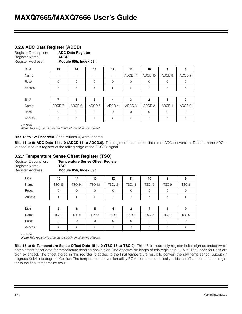 6 adc data register (adcd) -13, 7 temperature sense offset register (tso) -13, 6 adc data register (adcd) | 7 temperature sense offset register (tso) | Maxim Integrated MAXQ7666 User Manual | Page 103 / 386