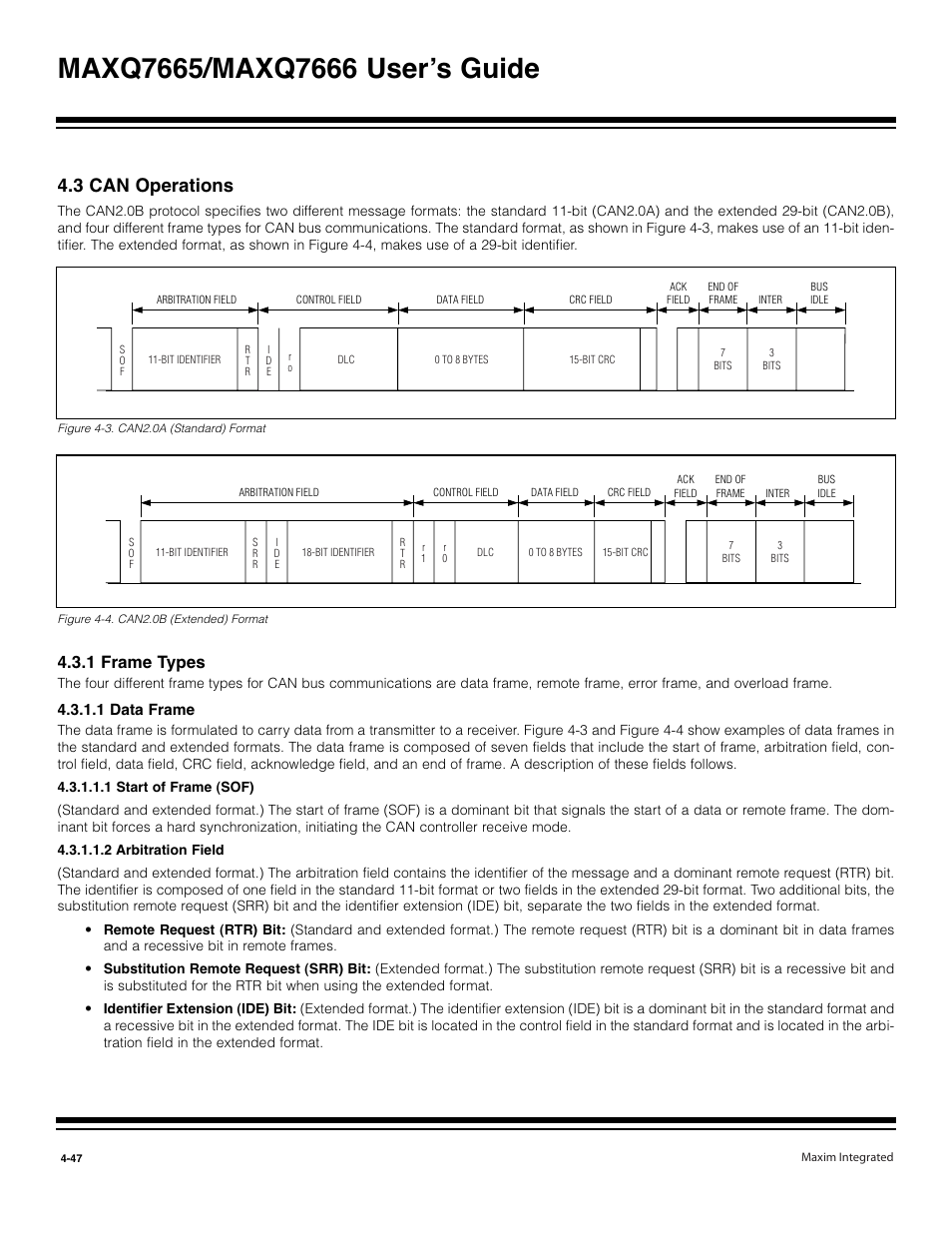 3 can operations -47, 1 frame types -47, Figure 4-3. can2.0a (standard) format -47 | Figure 4-4. can2.0b (extended) format -47, 3 can operations, 1 frame types, 1 data frame | Maxim Integrated MAXQ7666 User Manual | Page 177 / 386