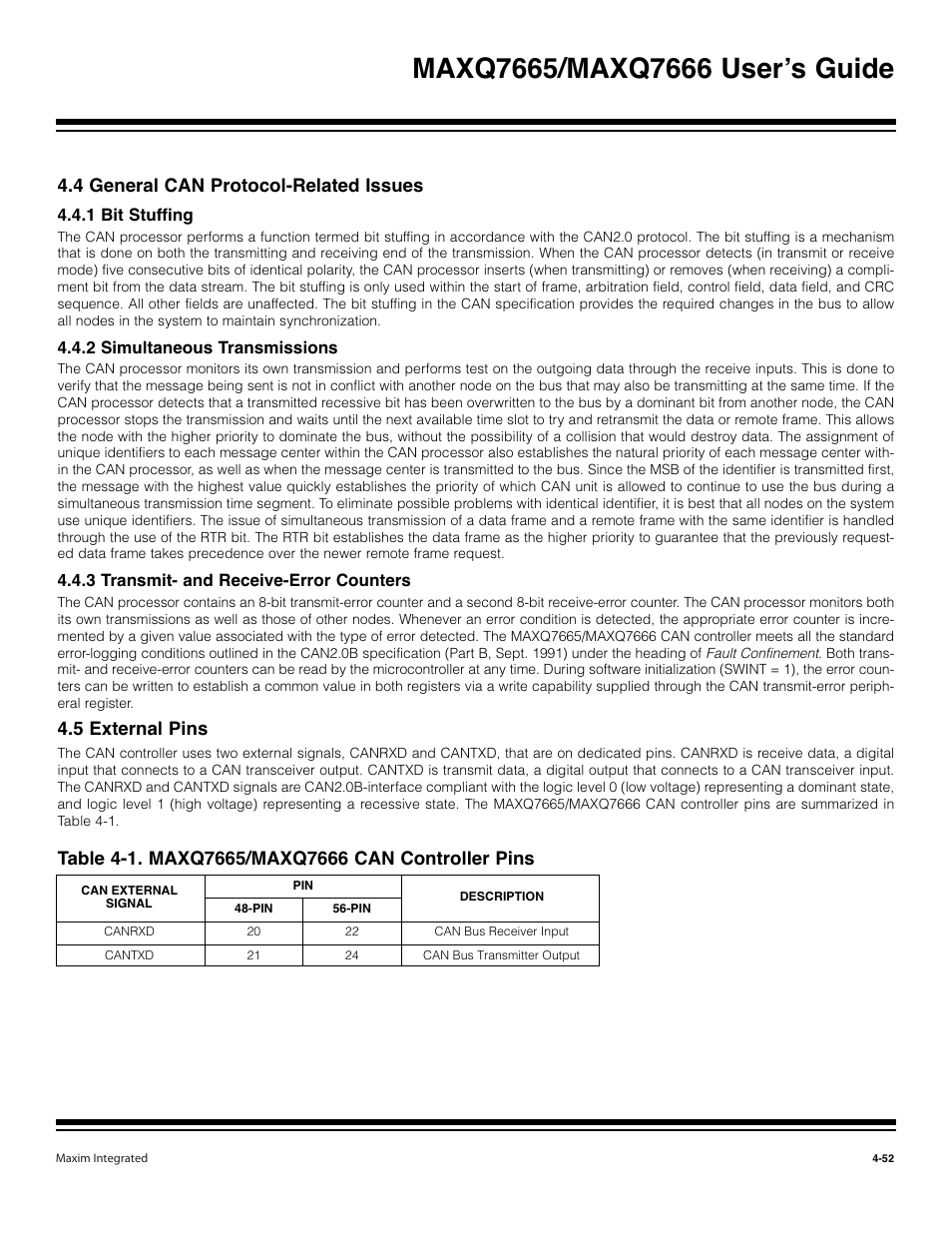 4 general can protocol-related issues -52, 1 bit stuffing -52, 2 simultaneous transmissions -52 | 3 transmit- and receive-error counters -52, 5 external pins -52, 4 general can protocol-related issues, 5 external pins | Maxim Integrated MAXQ7666 User Manual | Page 182 / 386