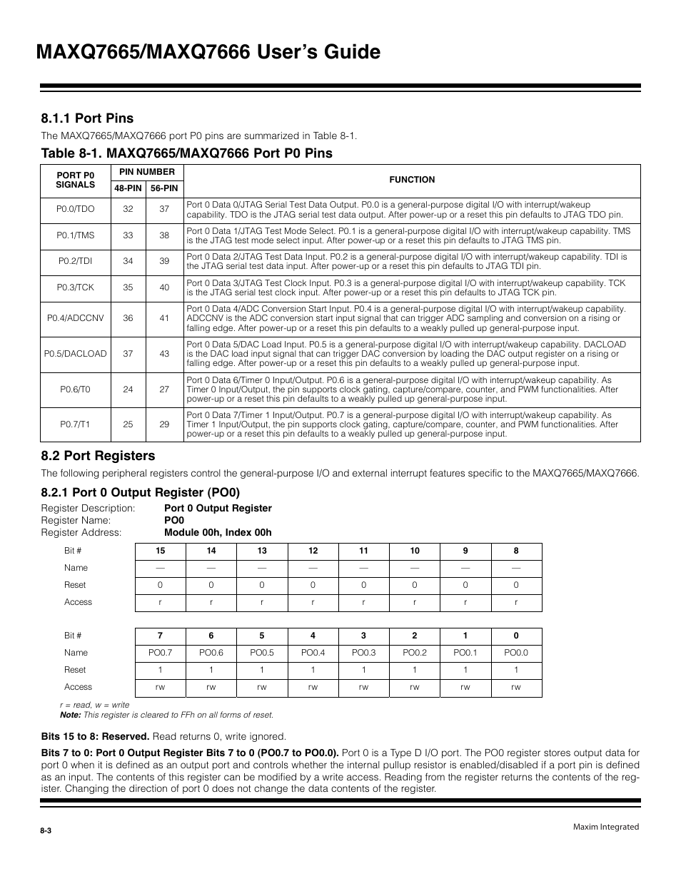 1 port pins -3, 2 port registers -3, 1 port 0 output register (po0) -3 | Table 8-1. maxq7665/maxq7666 port p0 pins -3, 1 port pins, 2 port registers, 1 port 0 output register (po0) | Maxim Integrated MAXQ7666 User Manual | Page 265 / 386