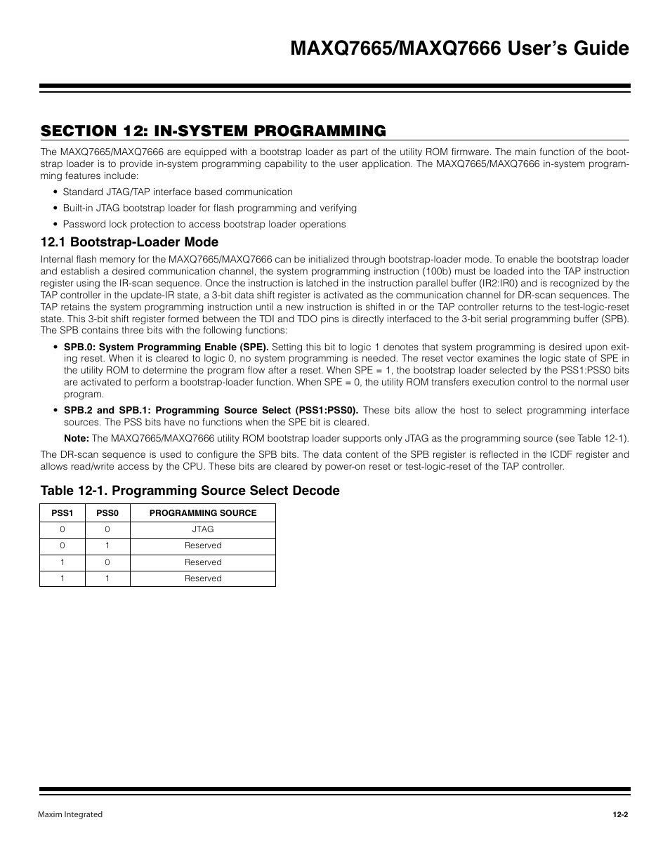 1 bootstrap-loader mode -2, Table 12-1. programming source select decode -2, 1 bootstrap-loader mode | Table 12-1. programming source select decode | Maxim Integrated MAXQ7666 User Manual | Page 317 / 386