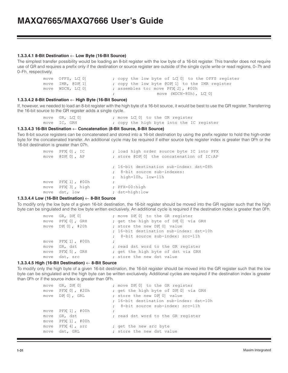1 8-bit destination, Low byte (16-bit source) -31, 2 8-bit destination | High byte (16-bit source) -31, 3 16-bit destination, Concatenation (8-bit source, 8-bit source) -31, 4 low (16-bit destination), Bit source -31, 5 high (16-bit destination) | Maxim Integrated MAXQ7666 User Manual | Page 33 / 386