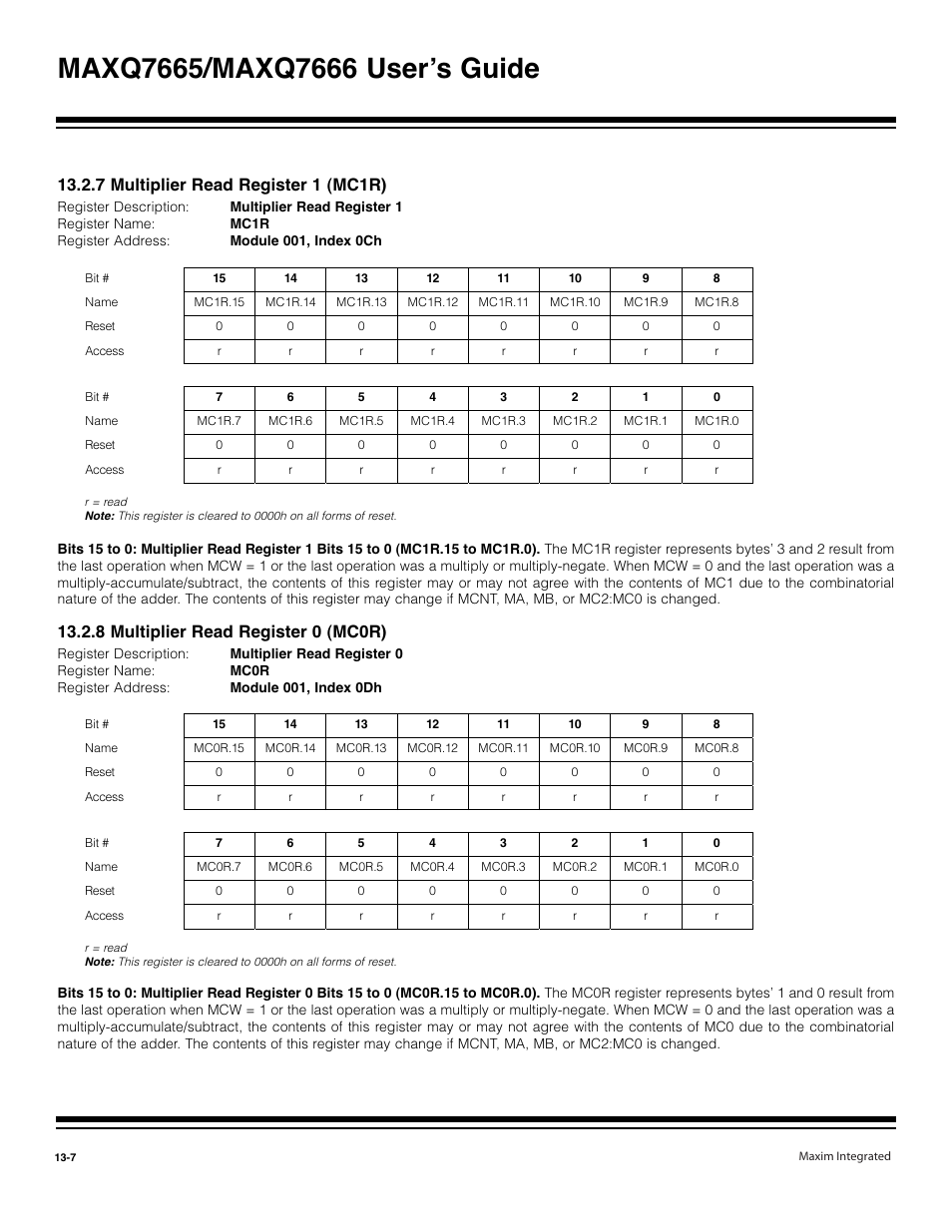 5 multiplier accumulator 1 register (mc1) -6, 7 multiplier read register 1 (mc1r) -7, 8 multiplier read register 0 (mc0r) -7 | 7 multiplier read register 1 (mc1r), 8 multiplier read register 0 (mc0r) | Maxim Integrated MAXQ7666 User Manual | Page 334 / 386