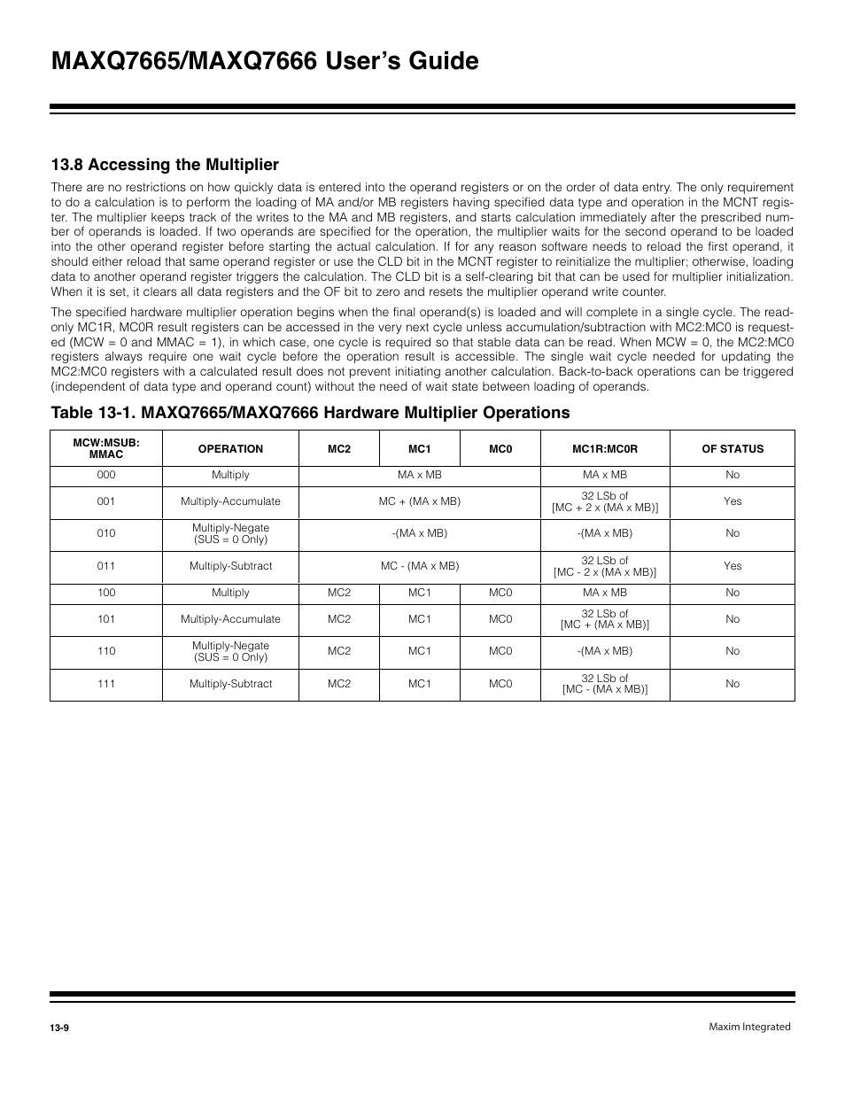 6 operand count selection -8, 7 hardware multiplier operations -8, 8 accessing the multiplier -9 | 8 accessing the multiplier | Maxim Integrated MAXQ7666 User Manual | Page 336 / 386