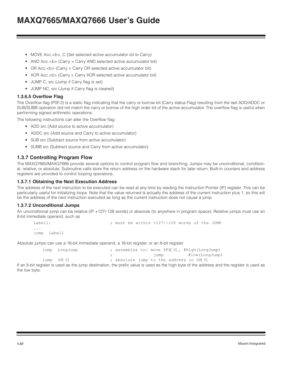 5 overflow flag -37, 7 controlling program flow -37, 1 obtaining the next execution address -37 | 2 unconditional jumps -37 | Maxim Integrated MAXQ7666 User Manual | Page 39 / 386