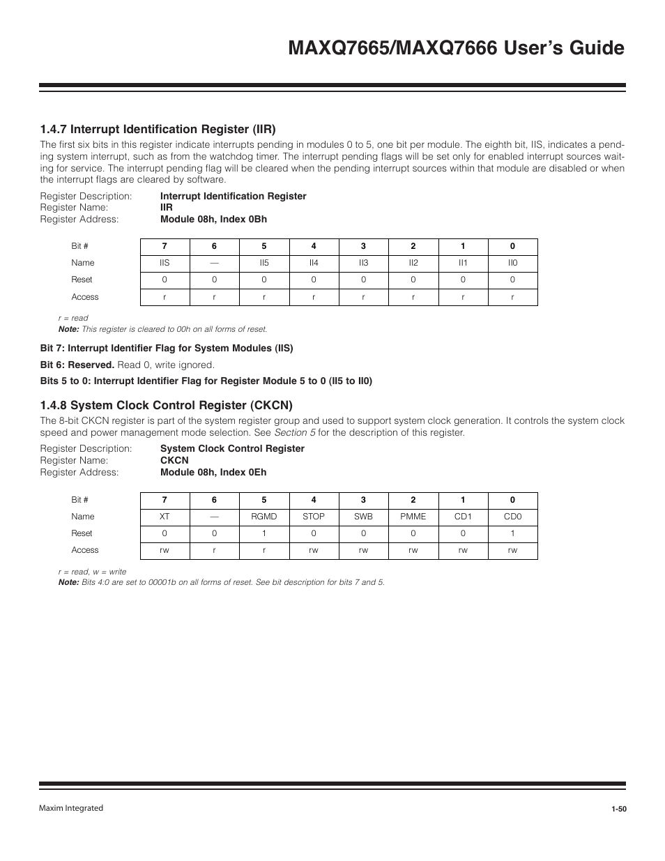7 interrupt identification register (iir) -50, 8 system clock control register (ckcn) -50, 7 interrupt identification register (iir) | 8 system clock control register (ckcn) | Maxim Integrated MAXQ7666 User Manual | Page 52 / 386
