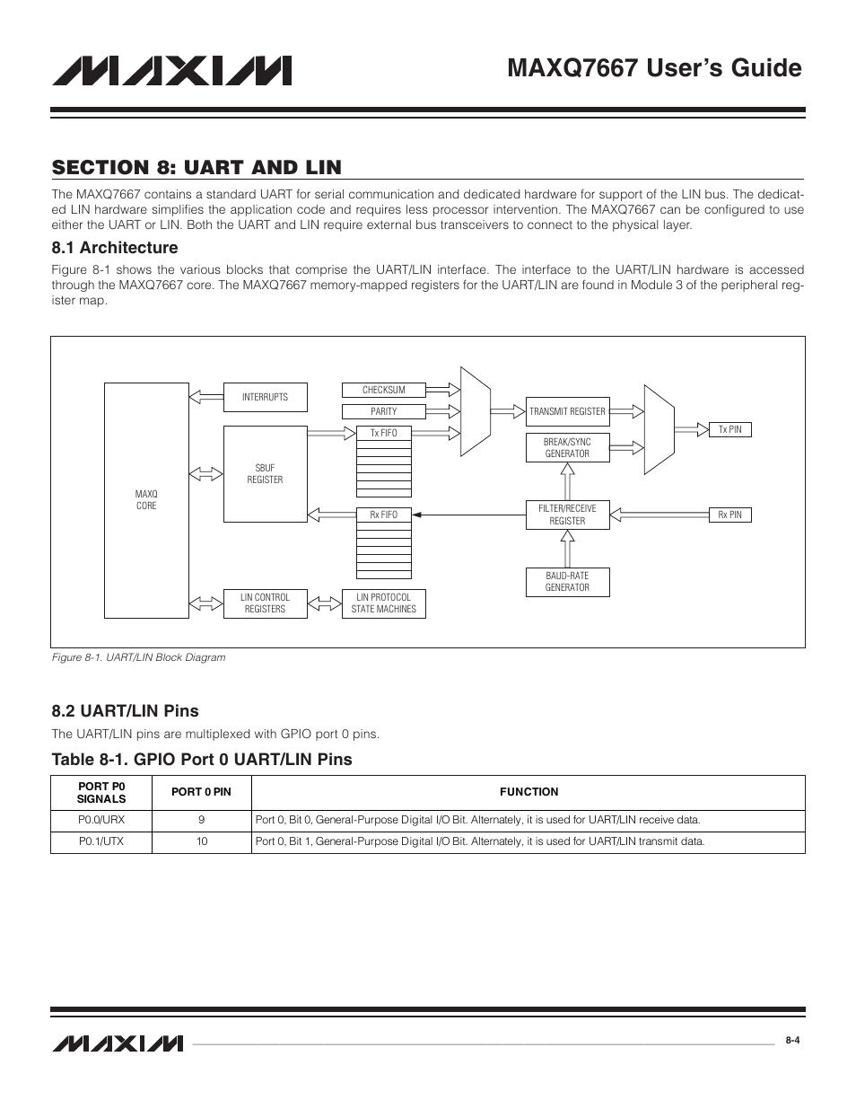 1 architecture, 2 uart/lin pins, 1 architecture -4 | 2 uart/lin pins -4, Figure 8-1. uart/lin block diagram -4, Table 8-1. gpio port 0 uart/lin pins -4, Maxq7667 user’s guide, Table 8-1. gpio port 0 uart/lin pins | Maxim Integrated MAXQ7667 User Manual | Page 134 / 347