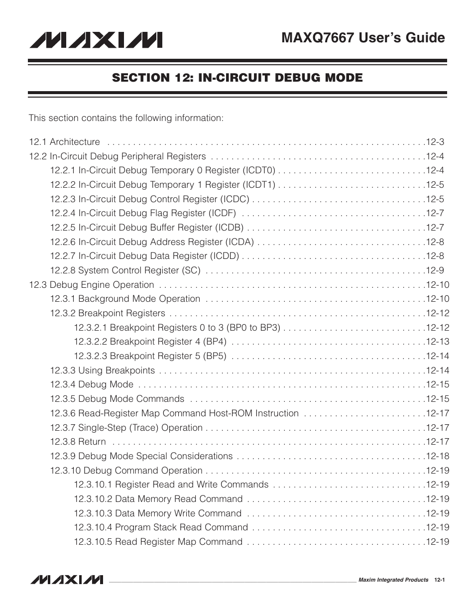 Section 12: in-circuit debug mode, Section 12: in-circuit debug mode -1, Maxq7667 user’s guide | Maxim Integrated MAXQ7667 User Manual | Page 199 / 347