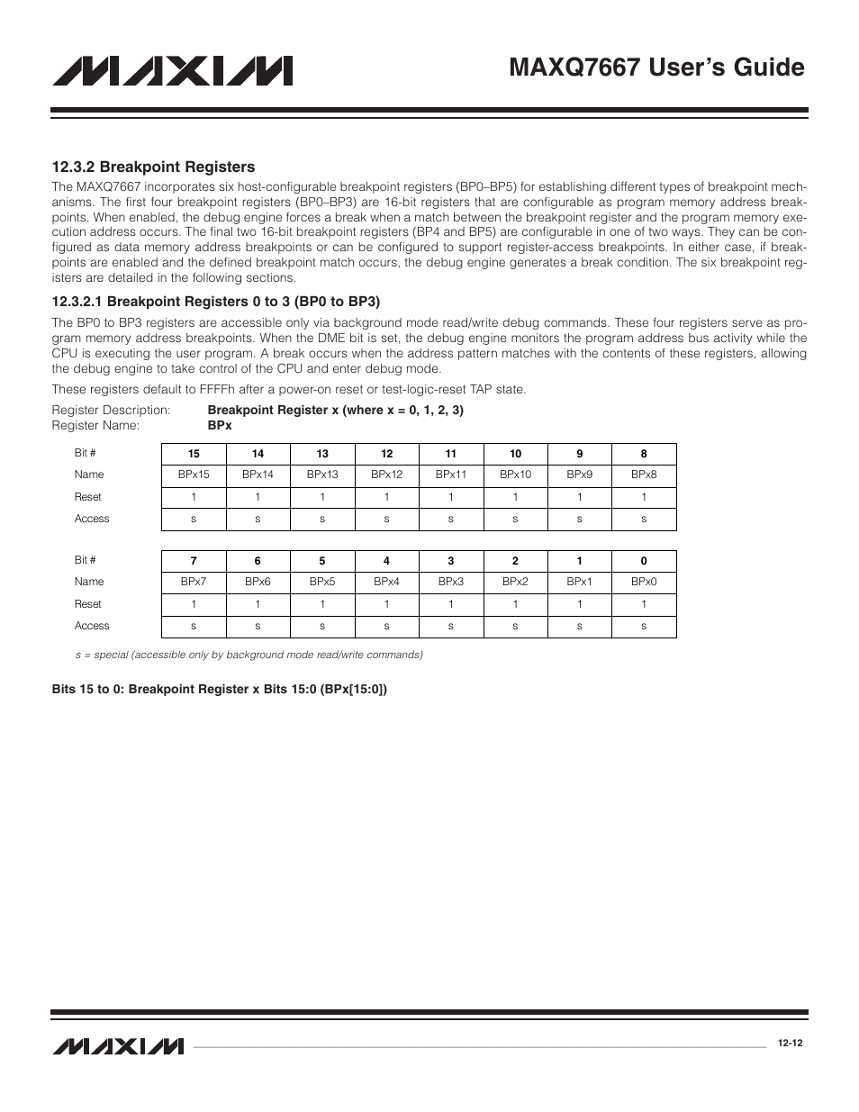 2 breakpoint registers, 1 breakpoint register, 2 breakpoint registers -12 | 1 breakpoint registers 0 to 3 (bp0 to bp3) -12, Maxq7667 user’s guide | Maxim Integrated MAXQ7667 User Manual | Page 210 / 347