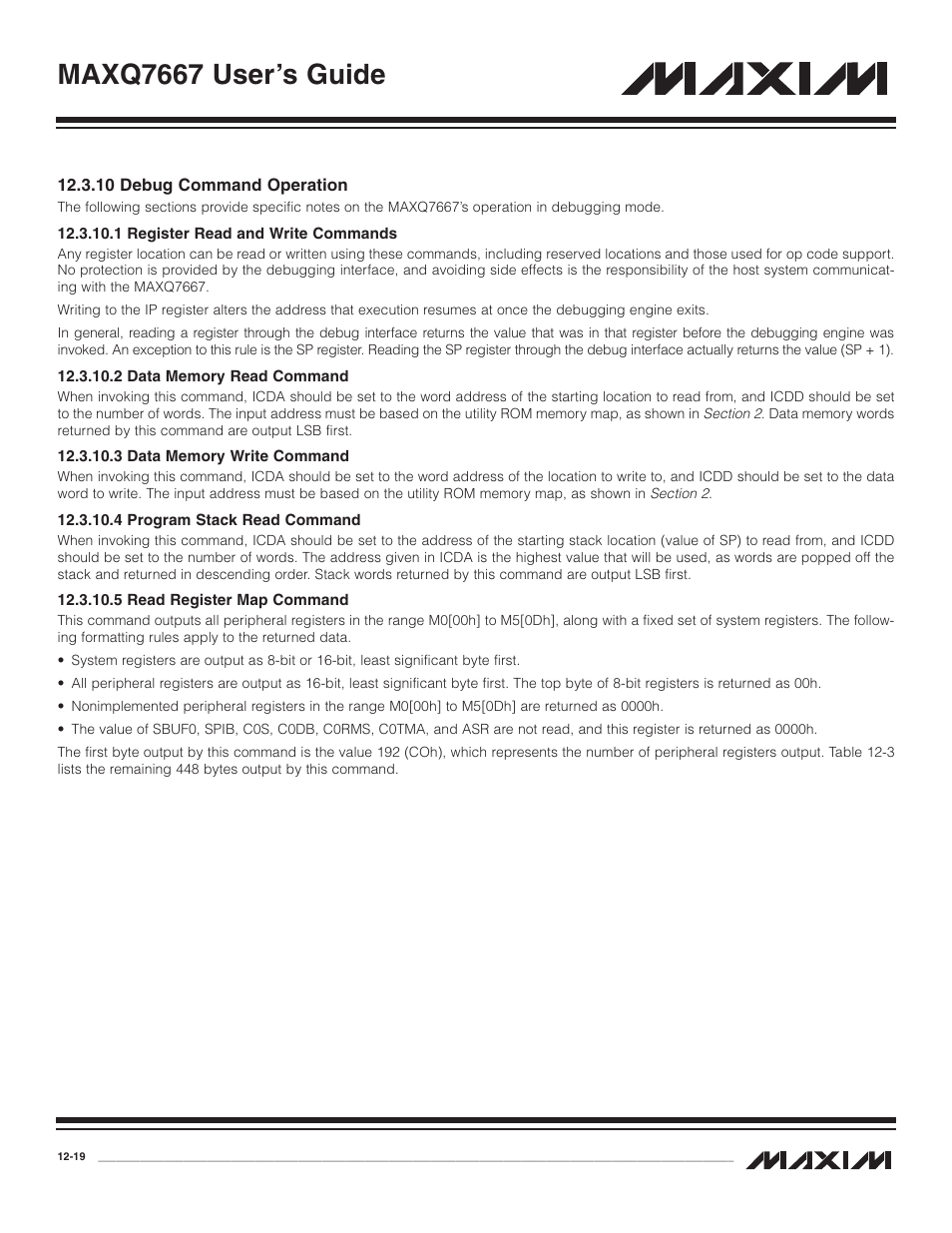 10 debug command operation, 1 register read and, 2 data memory read c | 3 data memory write, 4 program stack read, 5 read register map, 10 debug command operation -19, 1 register read and write commands -19, 2 data memory read command -19, 3 data memory write command -19 | Maxim Integrated MAXQ7667 User Manual | Page 217 / 347