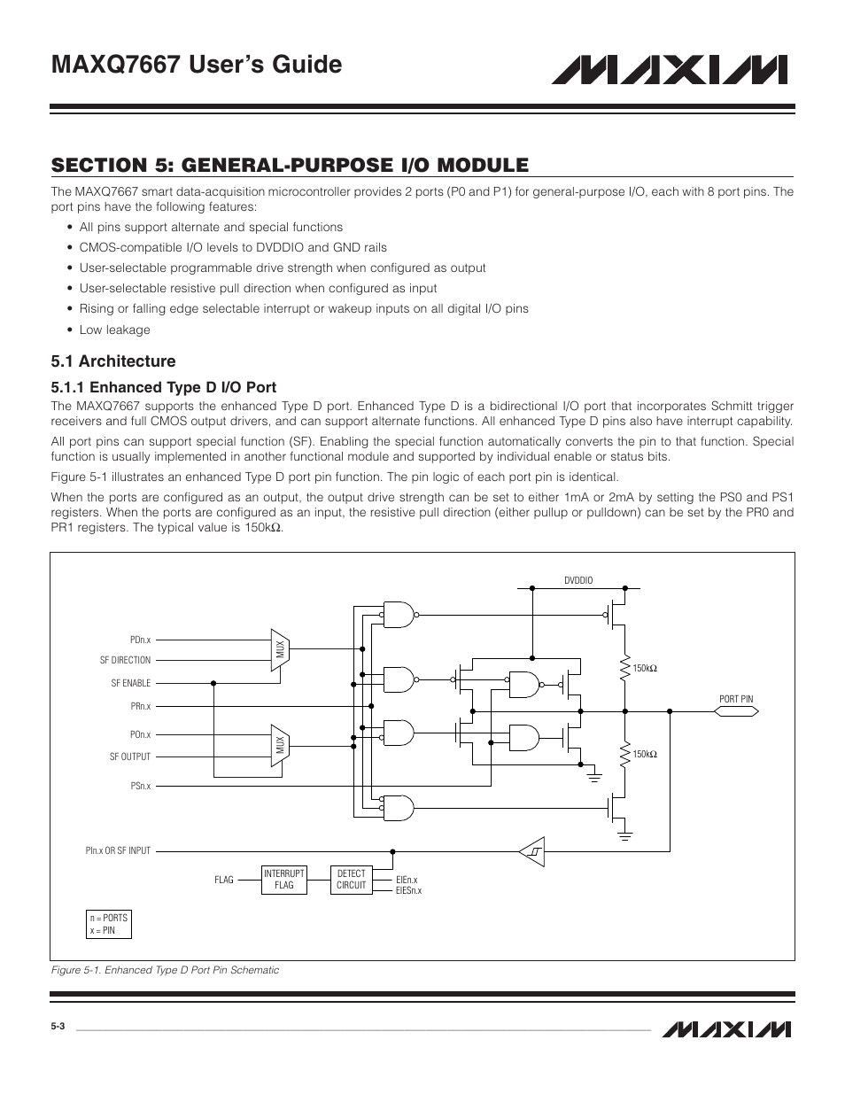 1 architecture, 1 enhanced type d i/o port, 1 architecture -3 | 1 enhanced type d i/o port -3, Figure 5-1. enhanced type d port pin schematic -3, Maxq7667 user’s guide | Maxim Integrated MAXQ7667 User Manual | Page 78 / 347