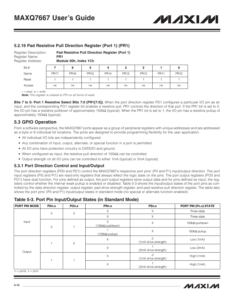 16 pad resistive pull di, 3 gpio operation, 1 port direction control | 3 gpio operation -15, 1 port direction control and input/output -15, Maxq7667 user’s guide, 1 port direction control and input/output | Maxim Integrated MAXQ7667 User Manual | Page 90 / 347