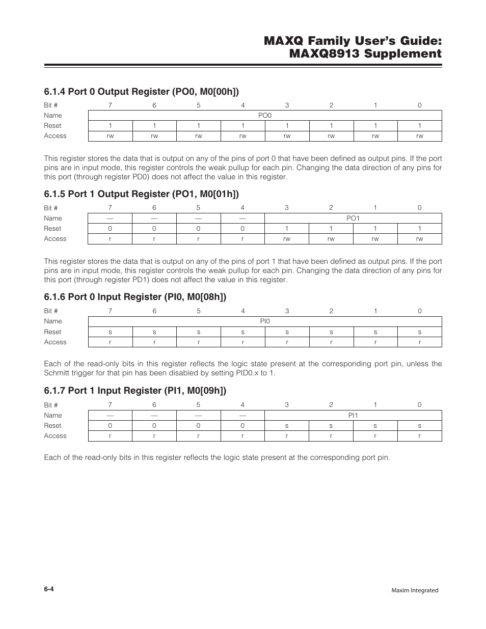 4 port 0 output register (po0, m0[00h]), 5 port 1 output register (po1, m0[01h]), 6 port 0 input register (pi0, m0[08h]) | 7 port 1 input register (pi1, m0[09h]), Maxq family user’s guide: maxq8913 supplement | Maxim Integrated MAXQ Family Users Guide: MAXQ8913 Supplement User Manual | Page 36 / 114