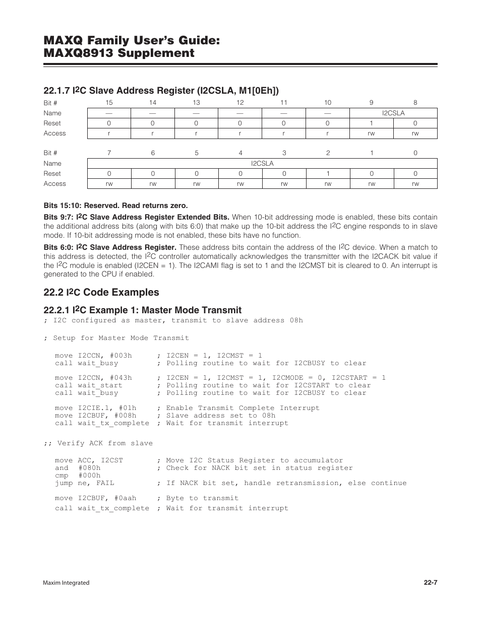 7 i2c slave address register (i2csla, m1[0eh]), 2 i2c code examples, 1 i2c example 1: master mode transmit | C slave address register (i2csla, m1[0eh]) -7, C code examples -7, C example 1: master mode transmit -7, Maxq family user’s guide: maxq8913 supplement, Code examples, C slave address register (i2csla, m1[0eh]), C example 1: master mode transmit | Maxim Integrated MAXQ Family Users Guide: MAXQ8913 Supplement User Manual | Page 93 / 114