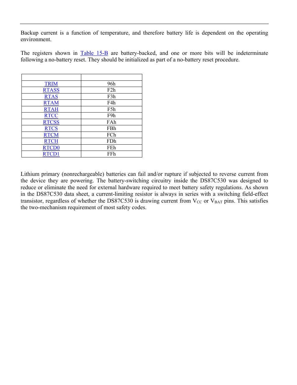 2 lithium battery considerations, Battery backup, Electing a | Attery, Table 15-a. suggested batteries for the ds87c530 | Maxim Integrated High-Speed Microcontroller User Manual | Page 162 / 176