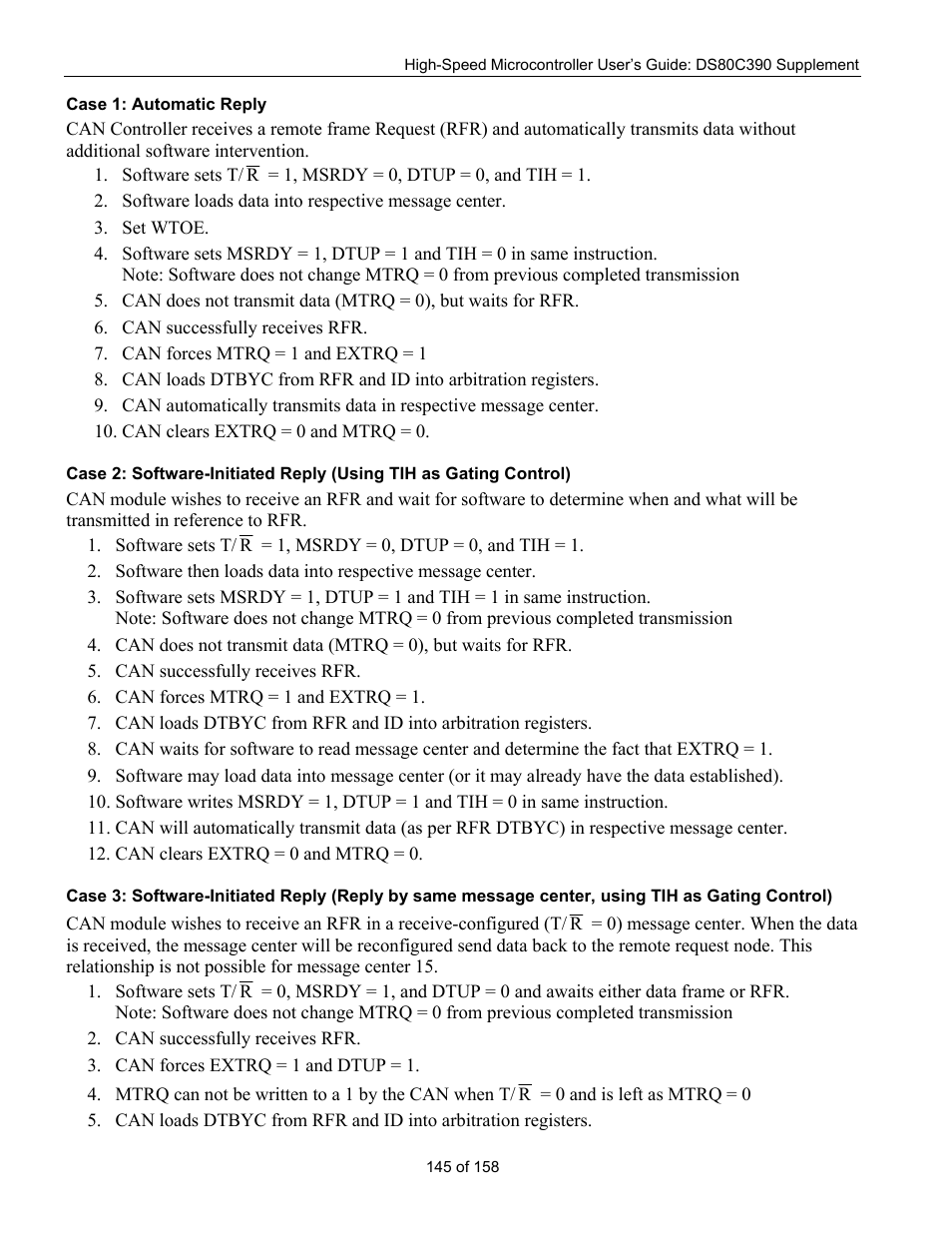 Case 1: automatic reply | Maxim Integrated High-Speed Microcontroller Users Guide: DS80C390 Supplement User Manual | Page 145 / 158