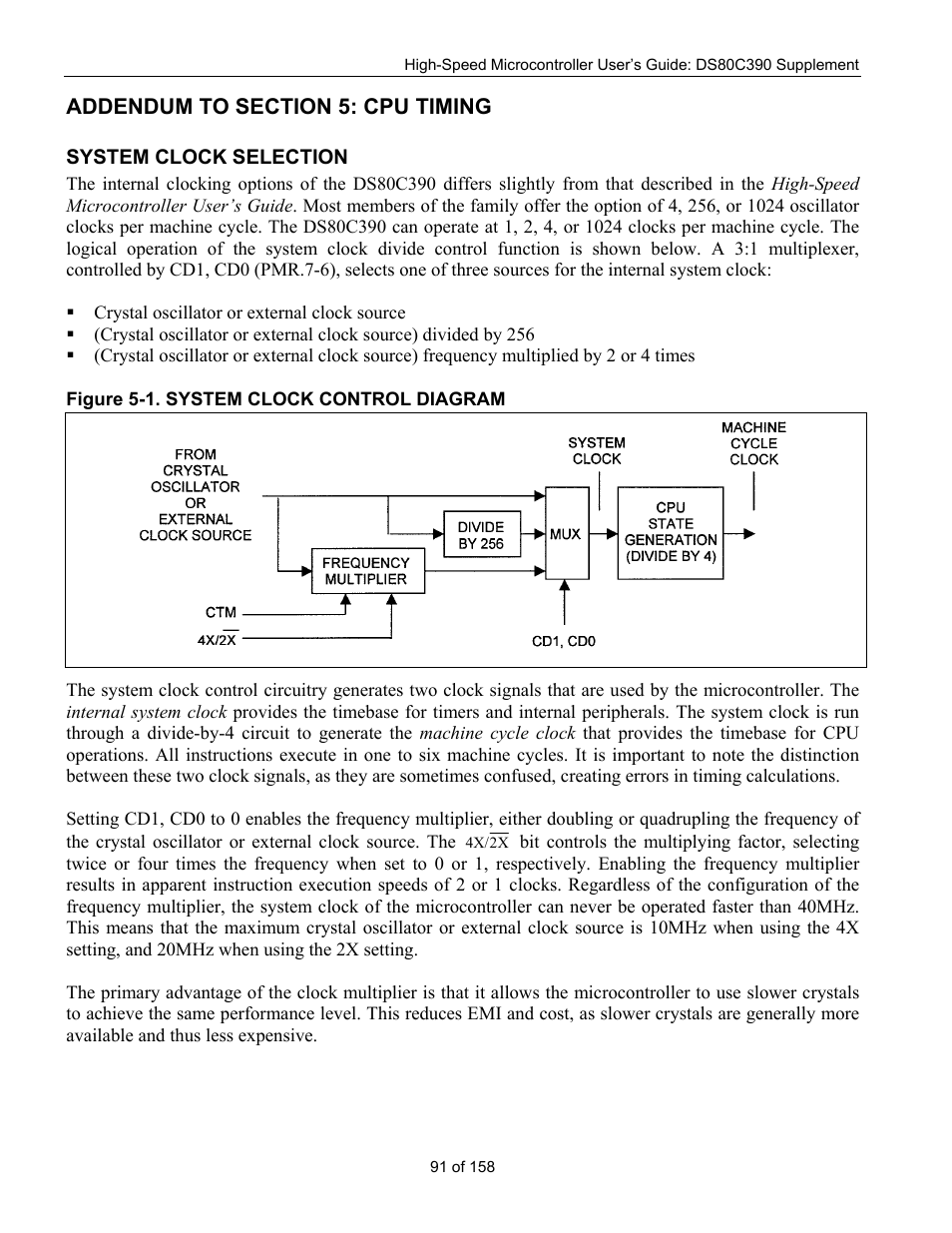 Addendum to section 5: cpu timing, System clock selection | Maxim Integrated High-Speed Microcontroller Users Guide: DS80C390 Supplement User Manual | Page 91 / 158