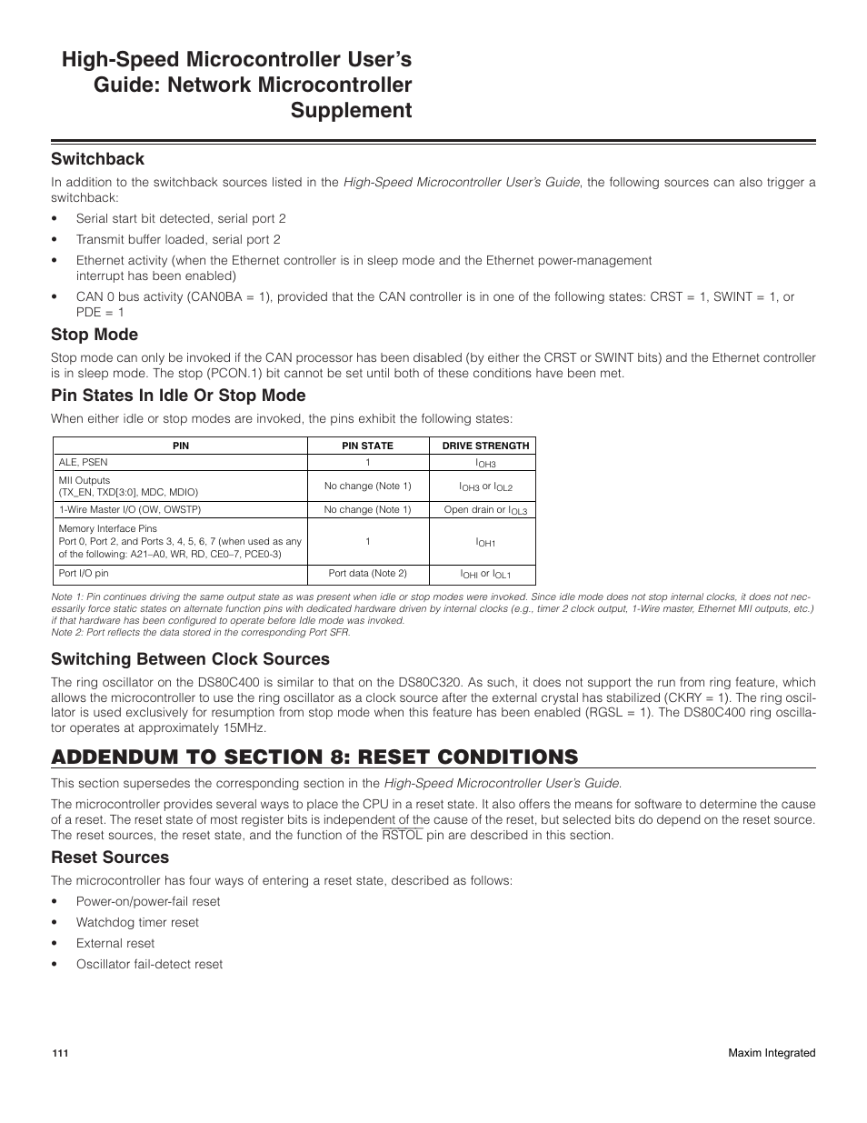 Addendum to section 8: reset conditions, Switchback, Stop mode | Pin states in idle or stop mode, Switching between clock sources, Reset sources | Maxim Integrated High-Speed Microcontroller Users Guide: Network Microcontroller Supplement User Manual | Page 111 / 221