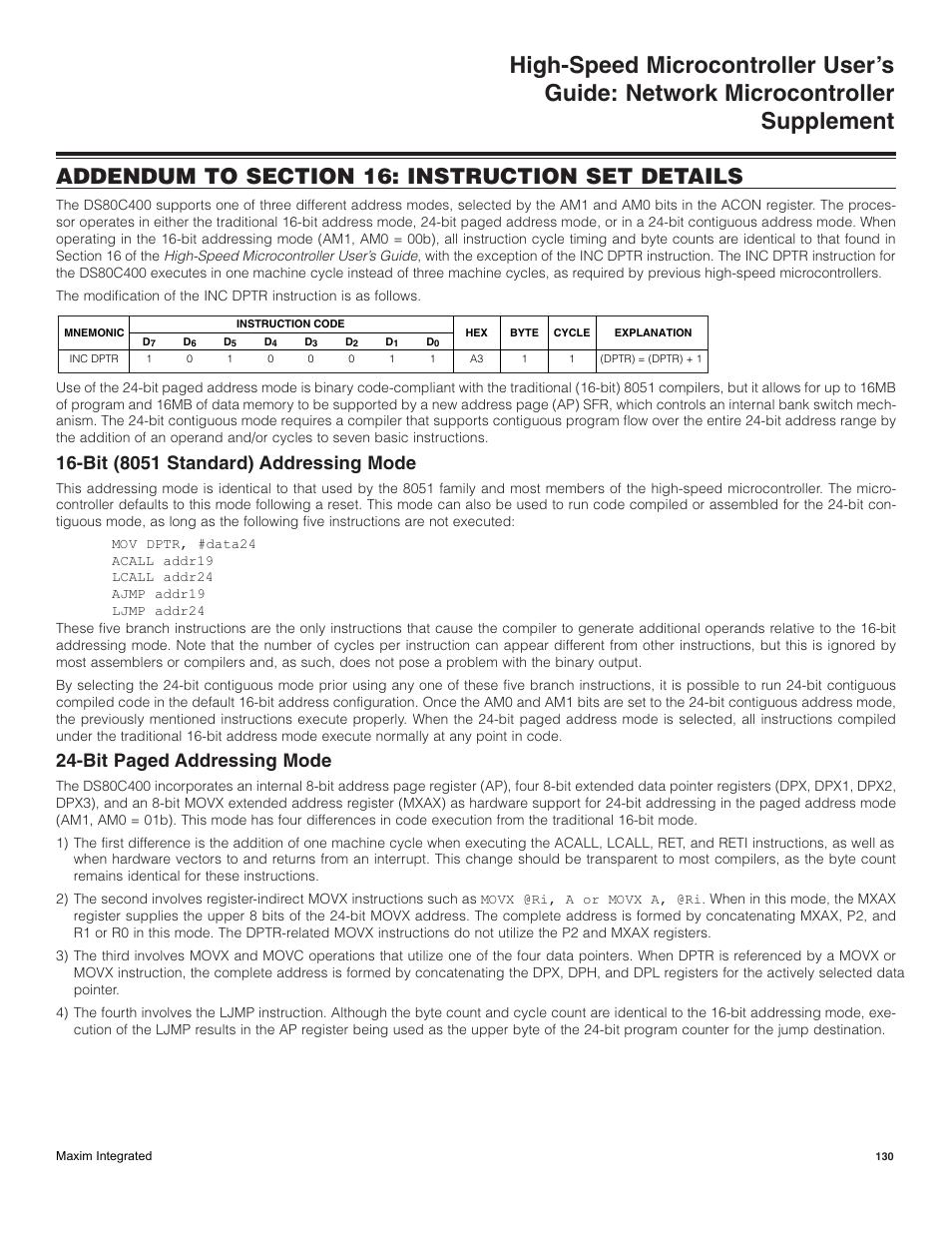 Addendum to section 16: instruction set details, Bit (8051 standard) addressing mode, Bit paged addressing mode | Maxim Integrated High-Speed Microcontroller Users Guide: Network Microcontroller Supplement User Manual | Page 130 / 221