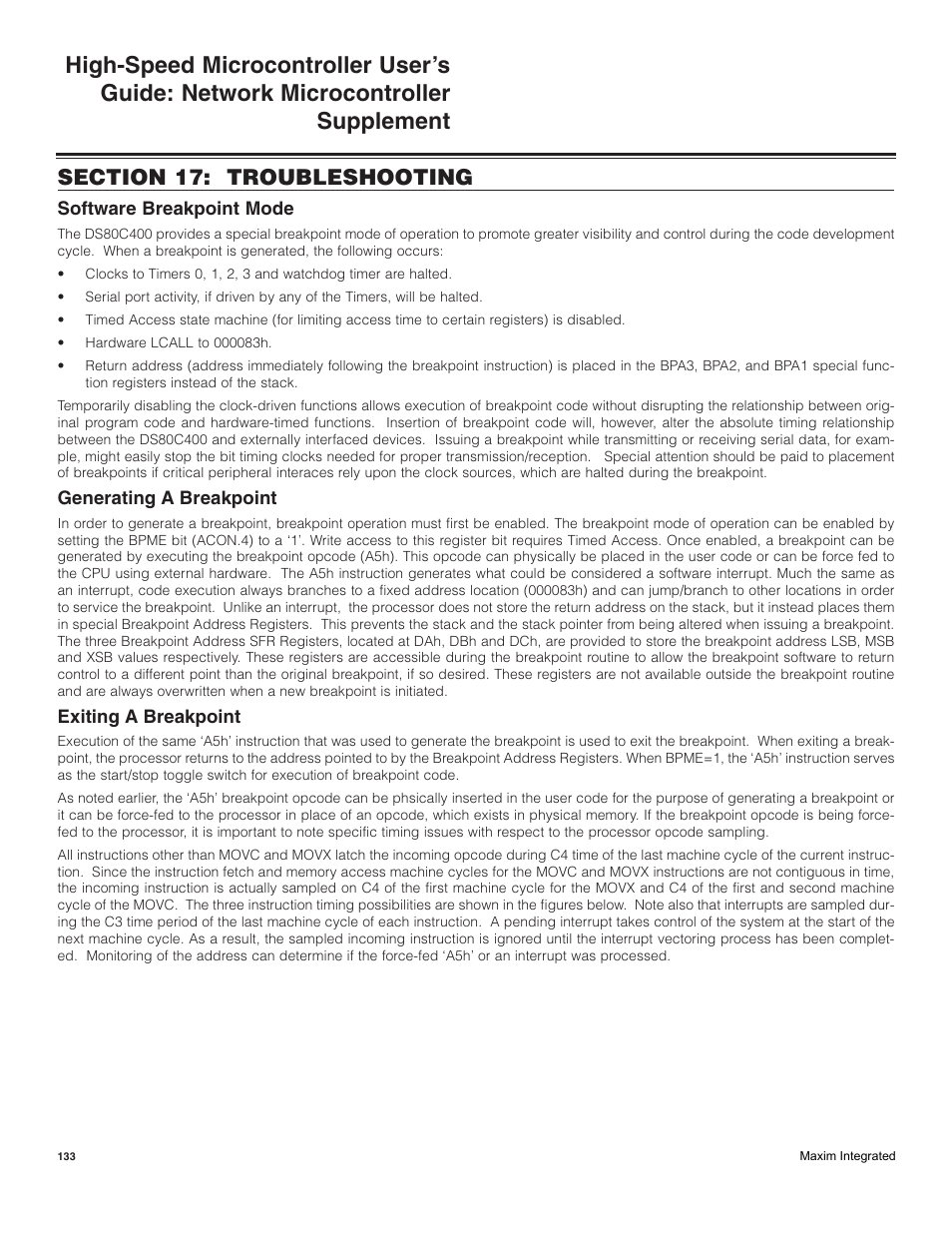 Addendum to section 17: troubleshooting, Software breakpoint mode, Generating a breakpoint | Exiting a breakpoint | Maxim Integrated High-Speed Microcontroller Users Guide: Network Microcontroller Supplement User Manual | Page 133 / 221