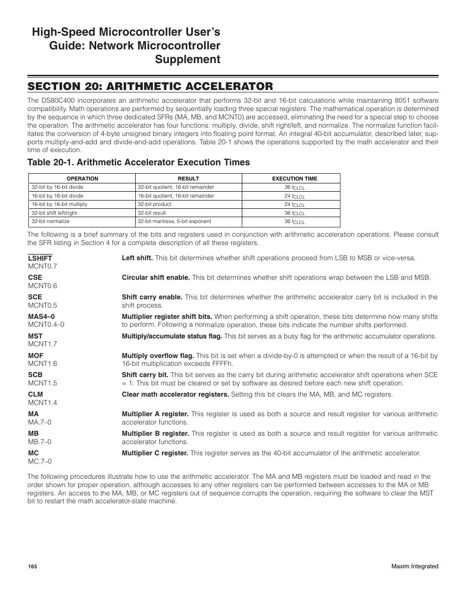 Section 20: arithmetic accelerator, Table 20-1. arithmetic accelerator execution times | Maxim Integrated High-Speed Microcontroller Users Guide: Network Microcontroller Supplement User Manual | Page 165 / 221