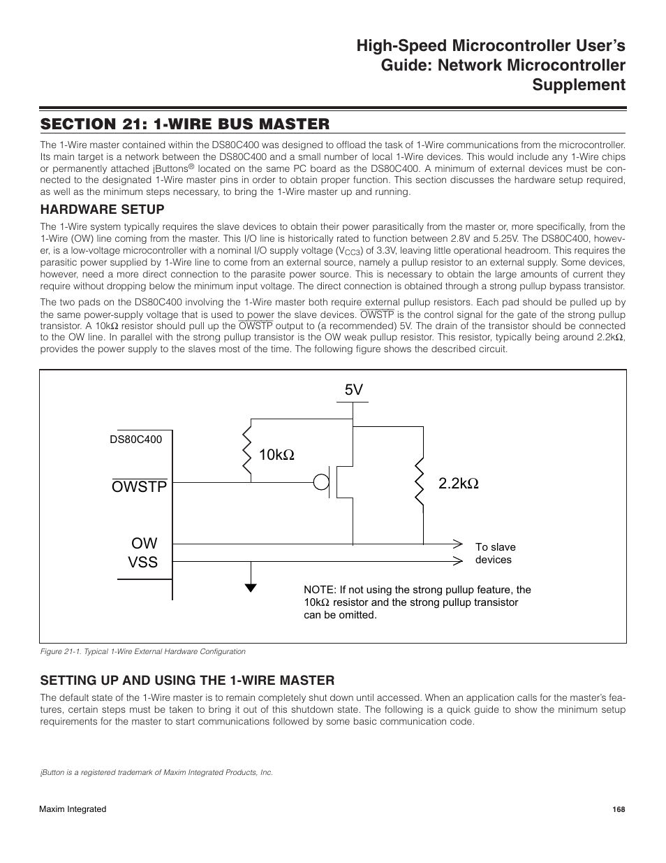 Section 21: 1-wire bus master, Hardware setup, Setting up and using the 1-wire master | 2kω 10kω owstp ow 5v | Maxim Integrated High-Speed Microcontroller Users Guide: Network Microcontroller Supplement User Manual | Page 168 / 221