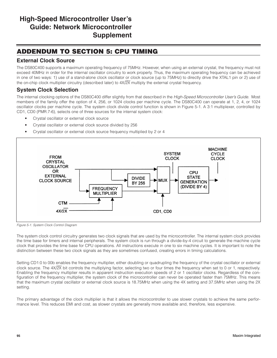 Addendum to section 5: cpu timing, External clock source, System clock selection | Maxim Integrated High-Speed Microcontroller Users Guide: Network Microcontroller Supplement User Manual | Page 95 / 221