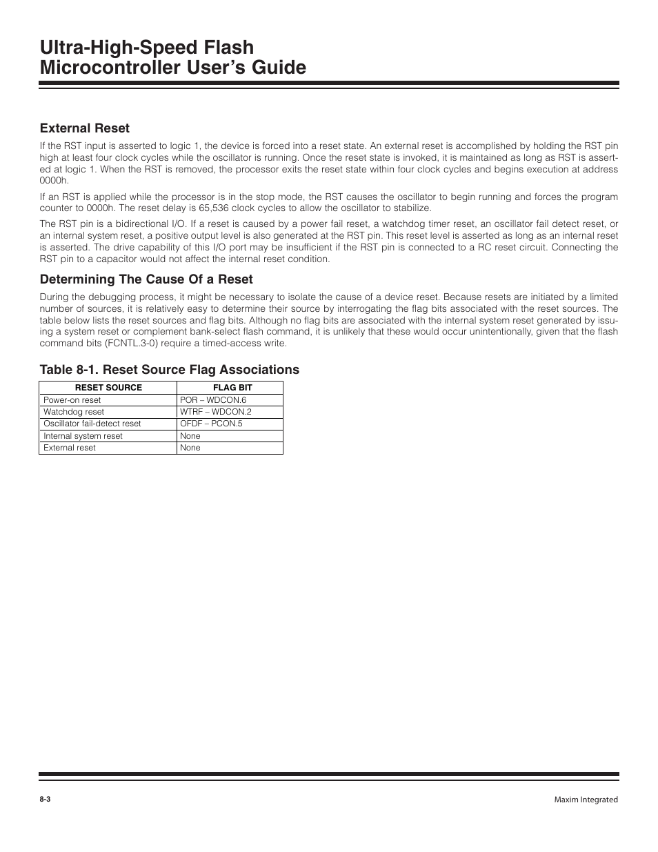 External reset, Determining the cause of a r, External reset -3 | Determining the cause of a reset -3, Table 8-1. reset source flag associations -3, Determining the cause of a reset, Table 8-1. reset source flag associations | Maxim Integrated Ultra-High-Speed Flash Microcontroller User Manual | Page 107 / 169