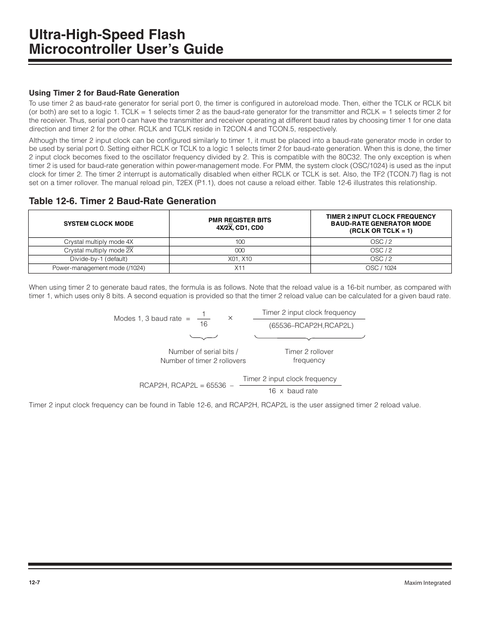 Using timer 2 for baud-rate, Using timer 2 for baud-rate generation -7, Table 12-6. timer 2 baud-rate generation -7 | Table 12-6. timer 2 baud-rate generation | Maxim Integrated Ultra-High-Speed Flash Microcontroller User Manual | Page 141 / 169