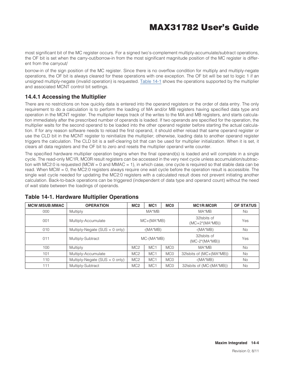 1 accessing the multiplier, 14 .4 .1 accessing the multiplier -4, Table 14-1 . hardware multiplier operations -4 | 1accessingthemultiplier, Table14-1.hardwaremultiplieroperations | Maxim Integrated MAX31782 User Manual | Page 119 / 223