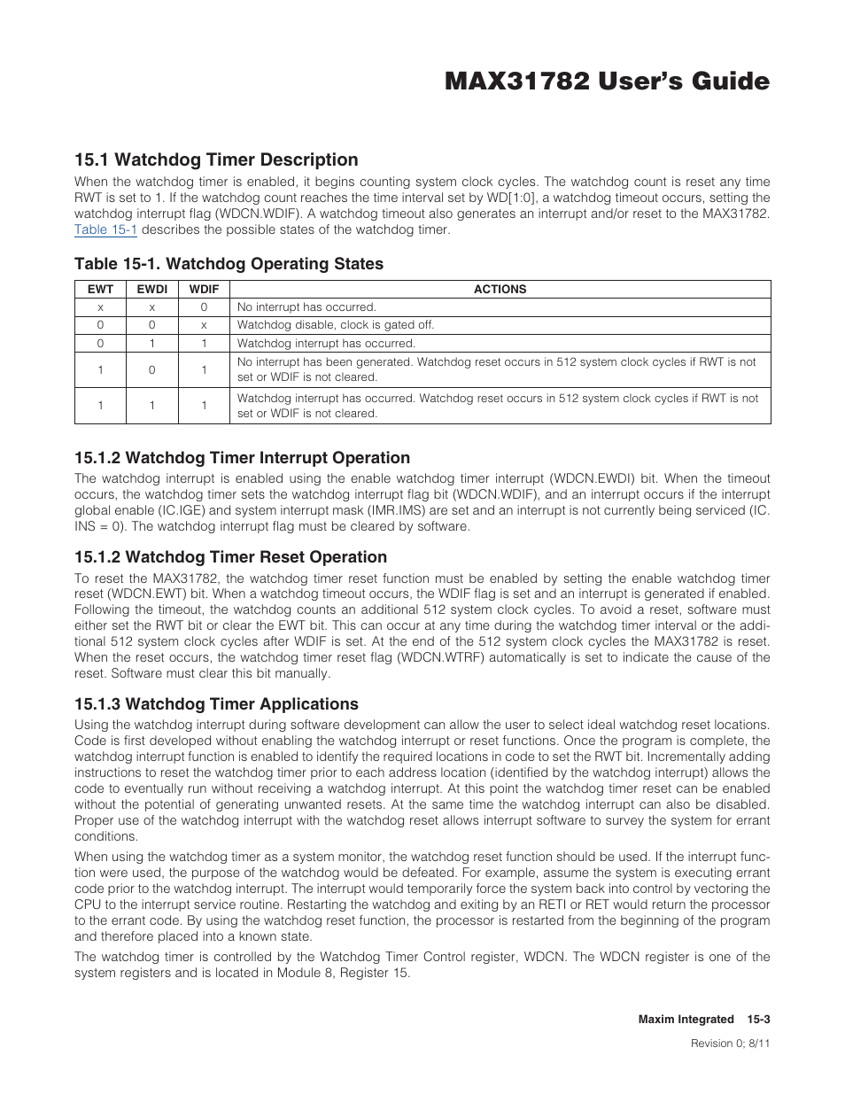 1 watchdog timer description, 2 watchdog timer interrupt operation, 2 watchdog timer reset operation | 3 watchdog timer applications, 15 .1 watchdog timer description -3, Table 15-1 . watchdog operating states -3, 1watchdogtimerdescription, 2watchdogtimerresetoperation, 3watchdogtimerapplications | Maxim Integrated MAX31782 User Manual | Page 127 / 223