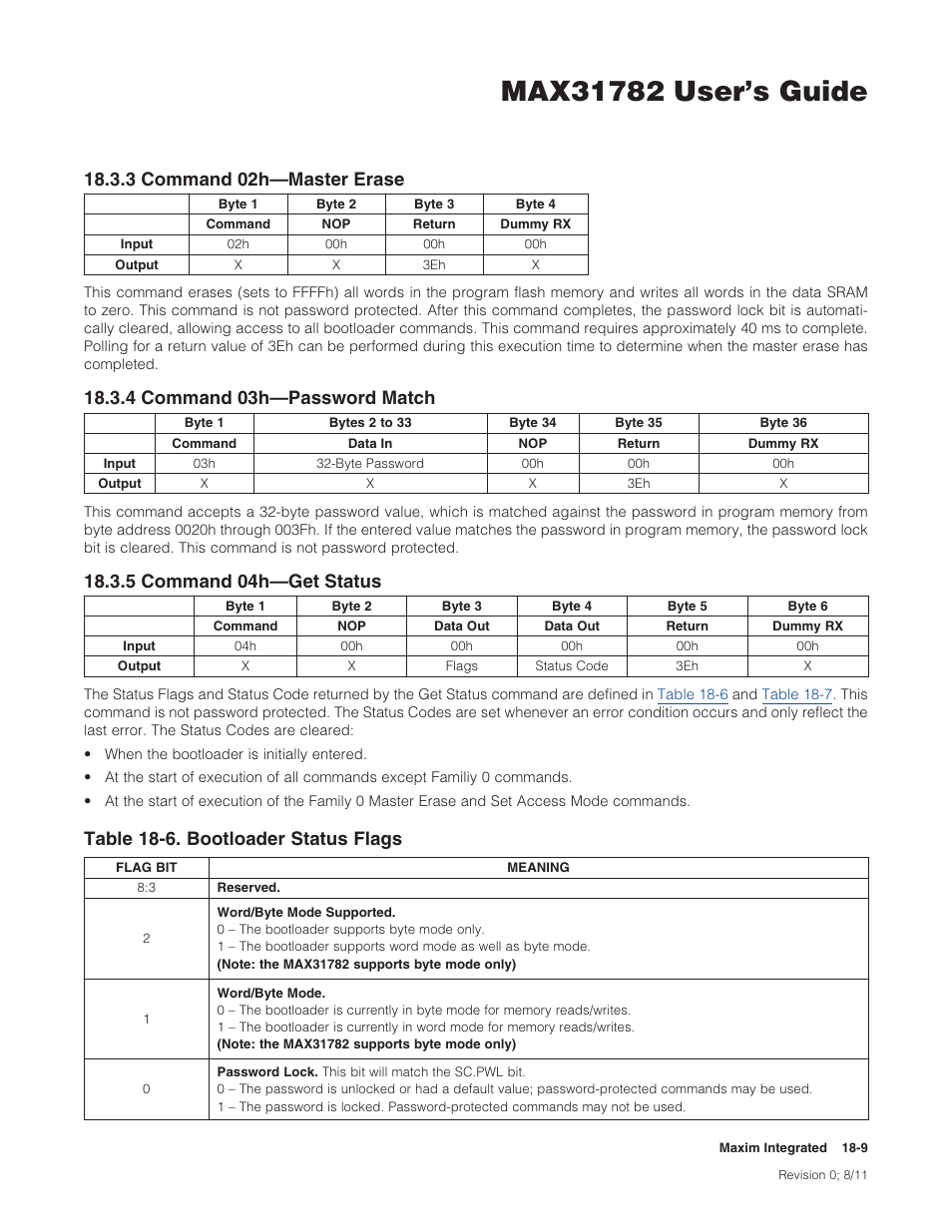 3 command 02h—master erase, 4 command 03h—password match, 5 command 04h—get status | Table 18-6 . bootloader status flags -9, 3command02h—mastererase, 4command03h—passwordmatch, 5command04h—getstatus, Table18-6.bootloaderstatusflags | Maxim Integrated MAX31782 User Manual | Page 160 / 223