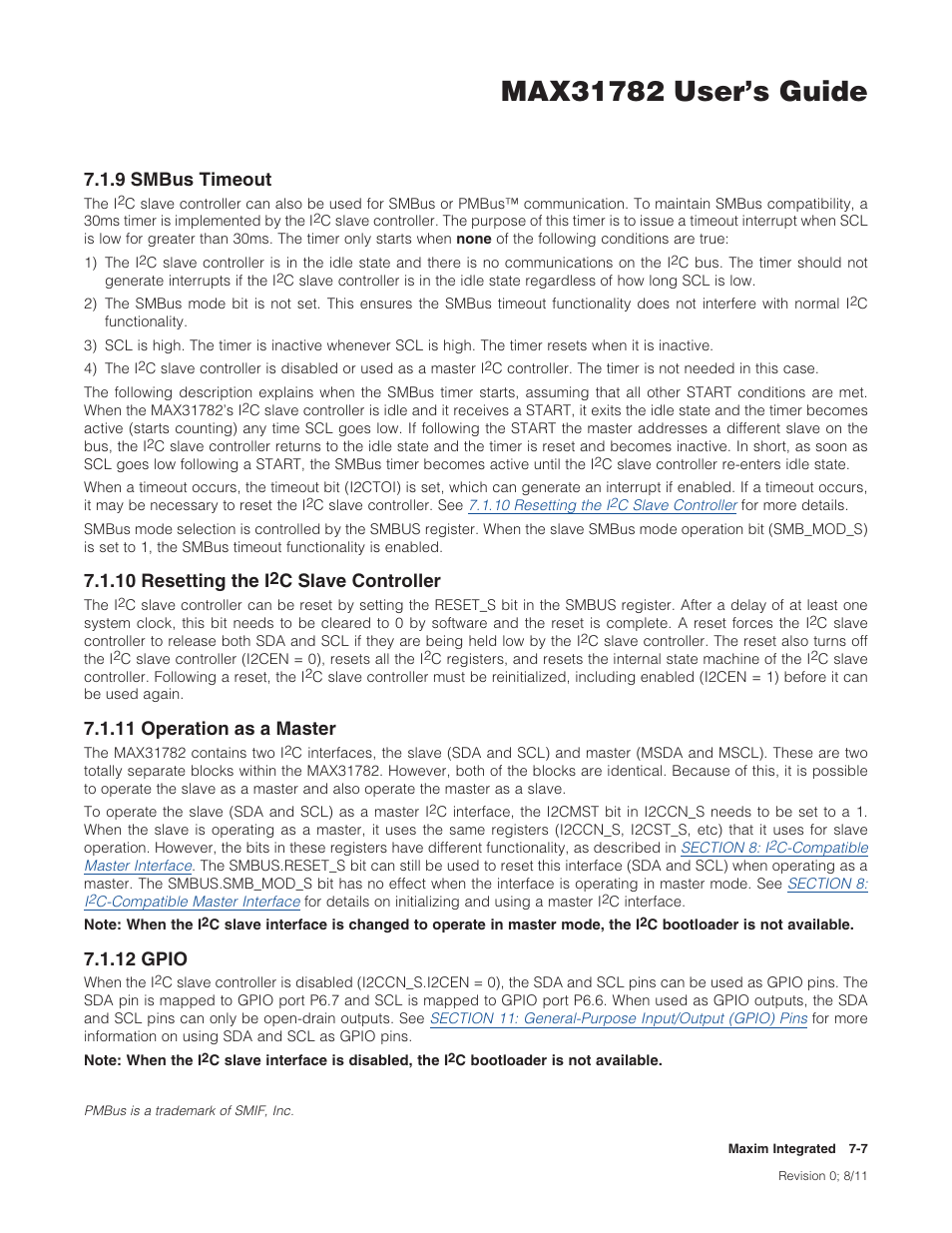 9 smbus timeout, 10 resetting the i2c slave controller, 11 operation as a master | 12 gpio, 7 .1 .9 smbus timeout -7 7 .1 .10 resetting the i, C slave controller -7, 7 .1 .11 operation as a master -7 7 .1 .12 gpio -7, 9smbustimeout, 10resettingthei, Cslavecontroller | Maxim Integrated MAX31782 User Manual | Page 63 / 223