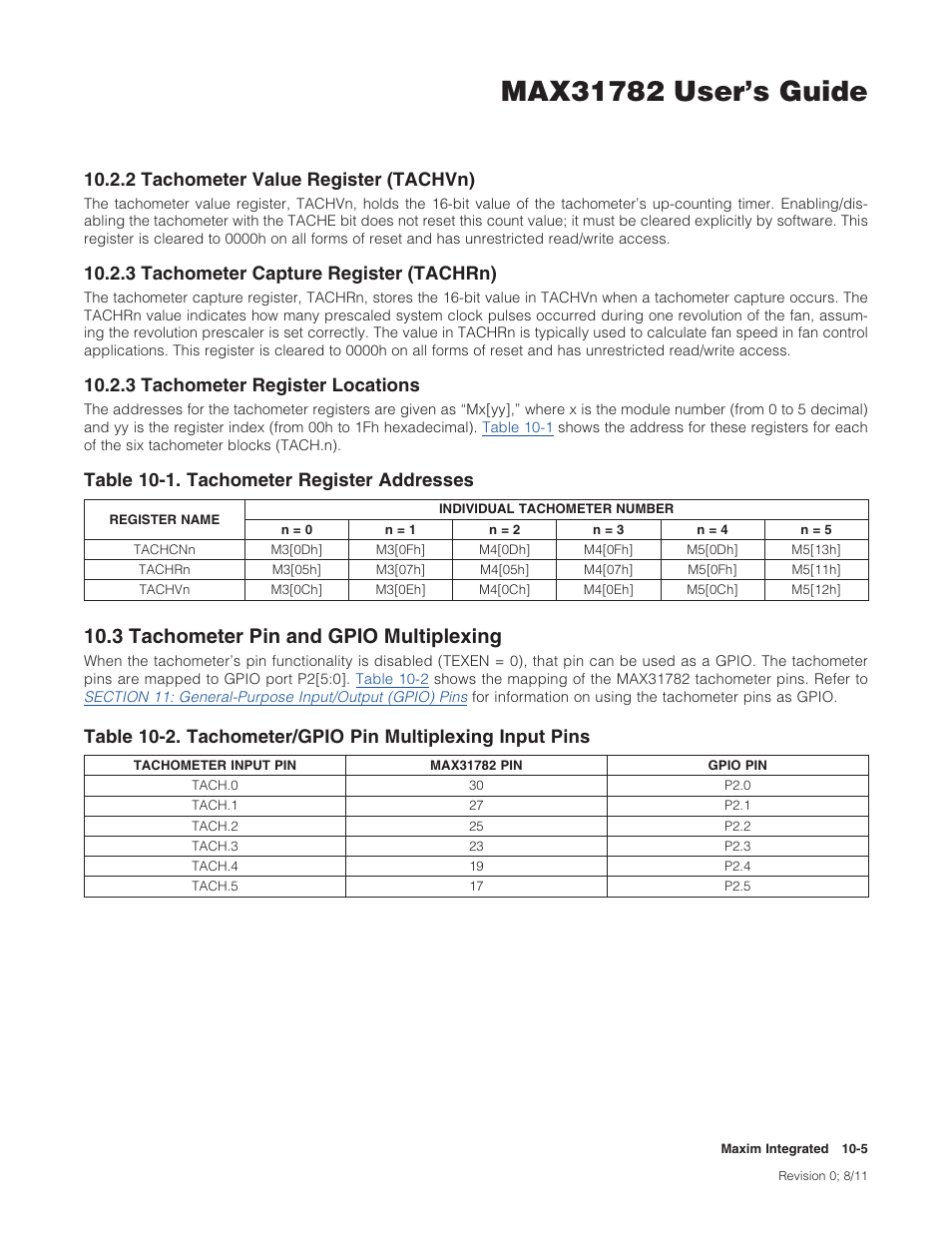 2 tachometer value register (tachvn), 3 tachometer capture register (tachrn), 3 tachometer register locations | 3 tachometer pin and gpio multiplexing, 10 .3 tachometer pin and gpio multiplexing -5, 3tachometerpinandgpiomultiplexing, 2tachometervalueregister(tachvn), 3tachometercaptureregister(tachrn), 3tachometerregisterlocations | Maxim Integrated MAX31782 User Manual | Page 93 / 223