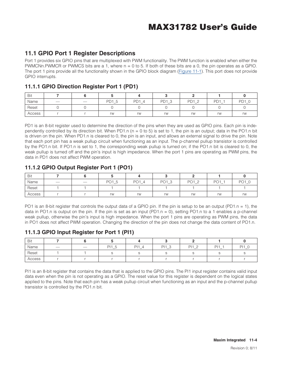 1 gpio port 1 register descriptions, 1 gpio direction register port 1 (pd1), 2 gpio output register port 1 (po1) | 3 gpio input register for port 1 (pi1), 11 .1 gpio port 1 register descriptions -4, 1gpioport1registerdescriptions, 1gpiodirectionregisterport1(pd1), 2gpiooutputregisterport1(po1), 3gpioinputregisterforport1(pi1) | Maxim Integrated MAX31782 User Manual | Page 98 / 223